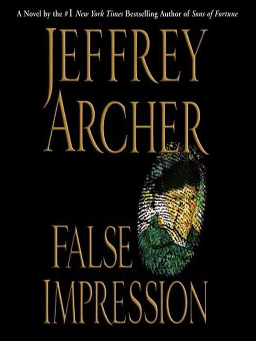 Title details for False Impression by Jeffrey Archer - Wait list